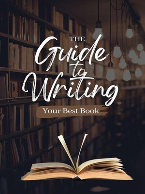cover image of The Guide to Writing Your Best Book